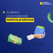 Ofertas de Bancos y seguros en Chimbote | Promociones de Banco Pichincha | 23/5/2023 - 6/6/2023