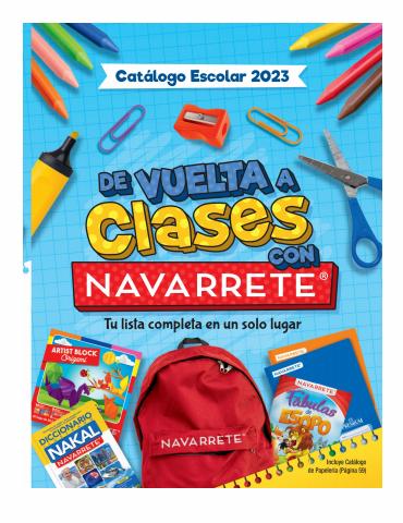 Catálogo Distribuidora Navarrete | Catálogo Escolar Navarrete 2023  | 15/2/2023 - 31/3/2023