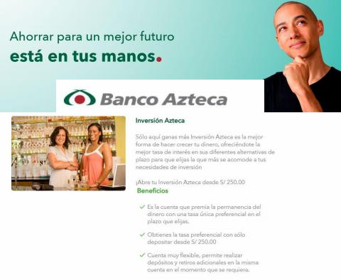 Ofertas de Bancos y seguros en Chiclayo | Servicios Azteca de Banco Azteca | 24/3/2022 - 28/7/2022